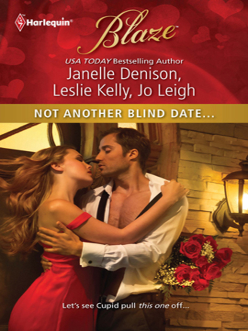 Title details for Not Another Blind Date... by Janelle Denison - Available